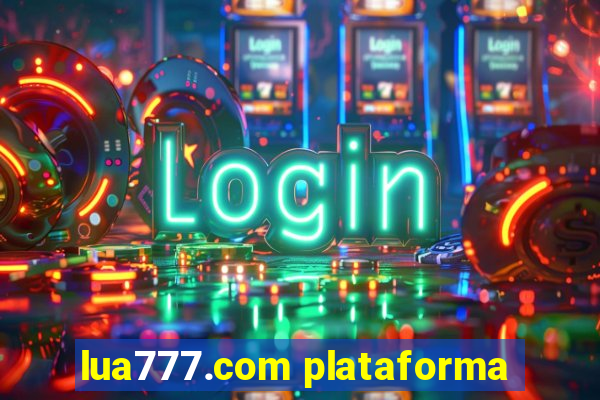 lua777.com plataforma